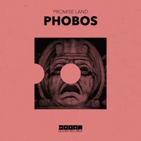 Promise Land - Phobos