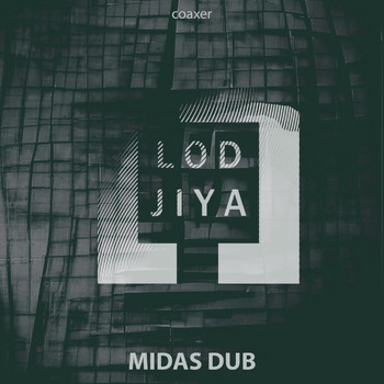 coaxer - Midas Dub
