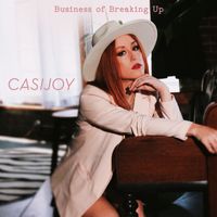 Casi Joy - Business of Breaking Up