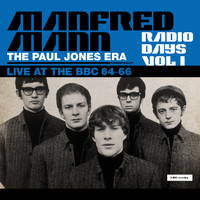 Manfred Mann - Radio Days, Vol. 1: Manfred Mann Chapter One (The Paul Jones Era)