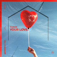 ToMix - Your Love