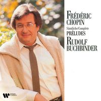 Rudolf Buchbinder - Chopin: Preludes, Op. 28 & 45