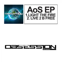 AOS - Light The Fire / Live 2 B Free