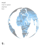 Muuk' - Man In Space