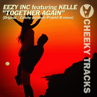Eezy Inc featuring Kelle - Together Again