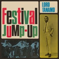 Lord Tanamo - Festival Jump Up (Expanded Version)