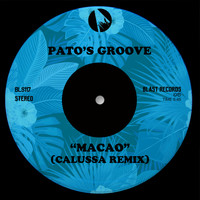 Pato's Groove - Macao (Calussa Remix)
