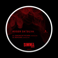 Roger Da'Silva - Dancing In The Dark EP