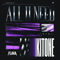 Kitone - All U Need