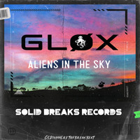GLØX - Aliens In The Sky