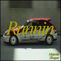 Shogun - Runnin' (Explicit)