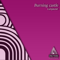 Luisjause - Burning Castle