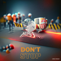 Chris Frenzy - Don't Stop