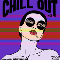 Smooth Deluxe - Chill Out Relax Relax, Vol. 2 (Selected)