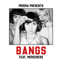 Prisma - Bangs