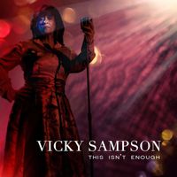 Vicky Sampson - This Isn't Enough