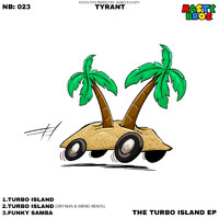 Tyrant - The Turbo Island EP