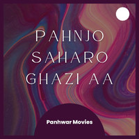 Panhwar Movies - Pahnjo Saharo Ghazi Aa