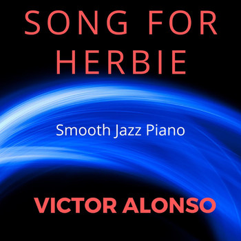 Víctor Alonso - Song for Herbie