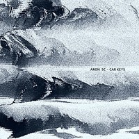 Aron SC - Car Keys (Explicit)