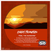 Carlos Francisco - Feel The Sunshine