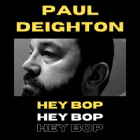 Paul Deighton - Hey Bop
