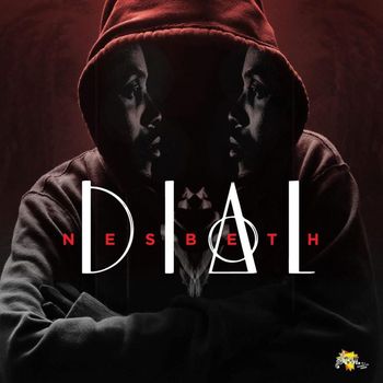 Nesbeth - D.I.A.L.