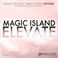 Roger Shah featuring Adrina Thorpe - Skyline (Roger Shah & Yelow Retouch)