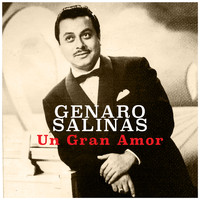 Genaro Salinas - Un Gran Amor