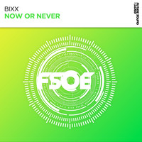 Bixx - Now or Never