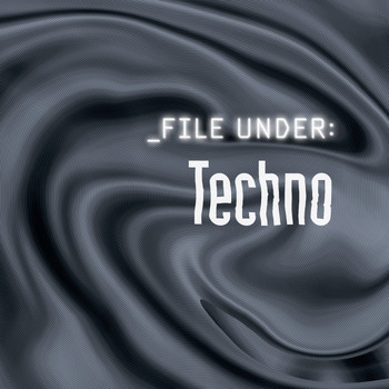 Various Artists - File Under: Techno