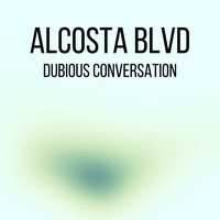 Alcosta Blvd - Dubious Conversation