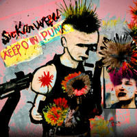 SICKorWELL - Keep On / Punx