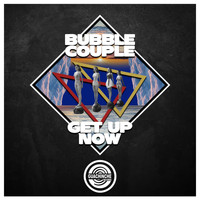 Bubble Couple - Get up now