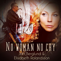 Elisabeth Rolandsson and Jan Berglund - No Woman No Cry
