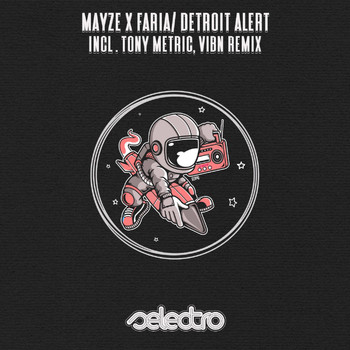 Mayze X Faria - Detroit Alert