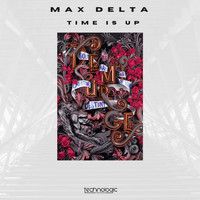 Max Delta - Time Is Up