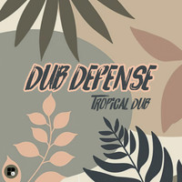 Dub Defense - Tropical Dub