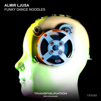 Almir Ljusa - Funky Dance Noodles