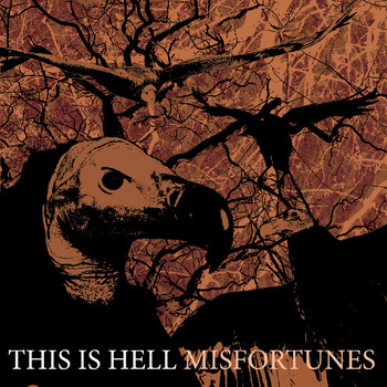 This Is Hell - Misfortunes (Explicit)