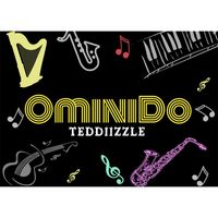 Teddiizzle - OminiDo