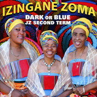 Izingane Zoma - Dark or Blue JZ Second Term