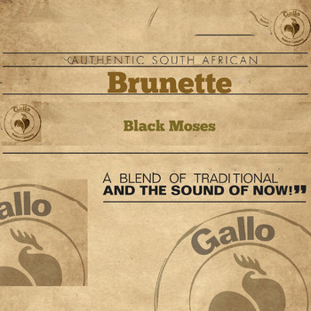 Brunette - Black Moses