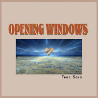 Tavia - Opening Windows (feat. Saro)