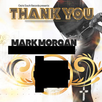 Mark Morgan - Thank You
