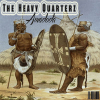 The Heavy Quarterz - Amadoda