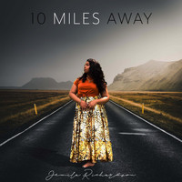 Jemila Richardson - 10 Miles Away (Extended Version)