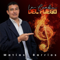 Matias Barrios - La Cumbia del Fuego