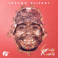 Tazzmo Olifant - Cross Roads