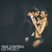 Gee Project - Take Control